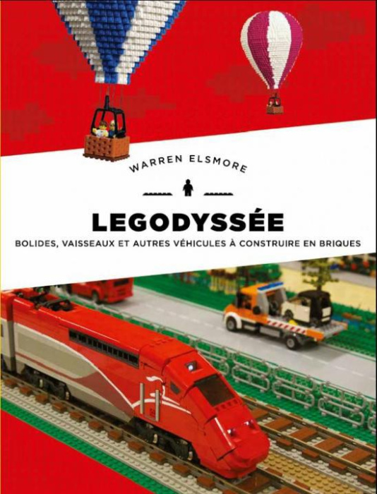 Emprunter Legodyssée. Bolides, vaisseaux et autres véhicules à construire en briques livre
