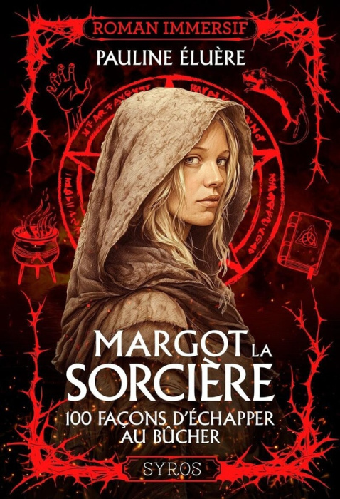 Emprunter Margot la sorcière. 100 façons d'échapper au bûcher livre