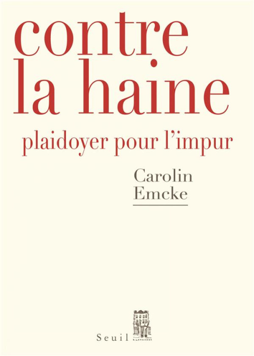 Emprunter Contre la haine. Plaidoyer pour l'impur livre