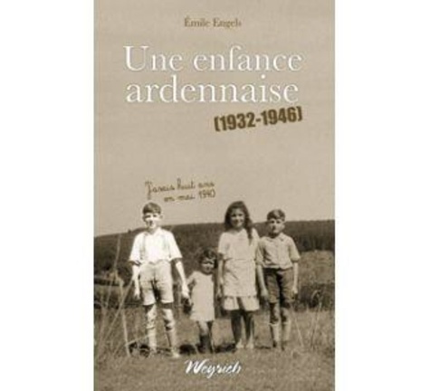 Emprunter Enfance ardennaise (une) 1932-1946 (j'avais huit ans en mai1940) livre