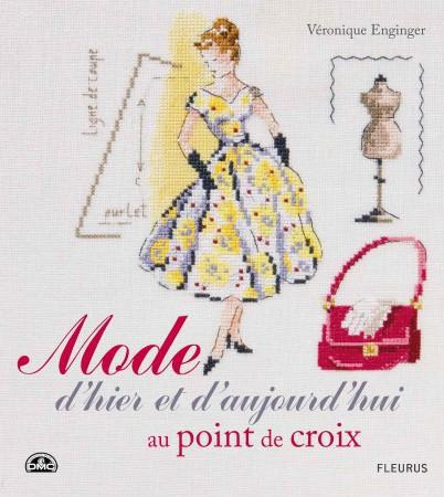 Emprunter Mode d'hier et d'aujourd'hui au point de croix livre
