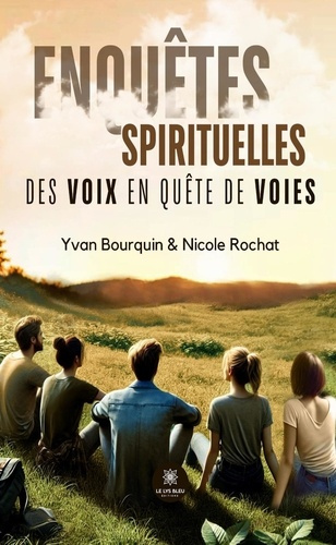 Emprunter Enquêtes spirituelles. Des voix en quête de voies livre