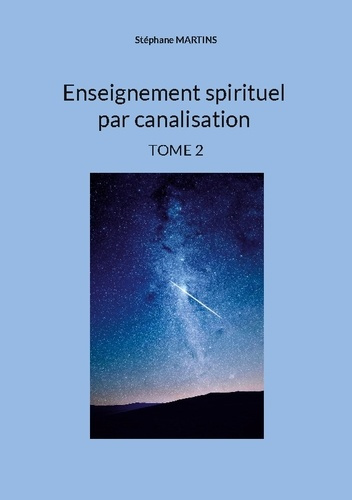 Emprunter Enseignement spirituel par canalisation. Tome 2 livre