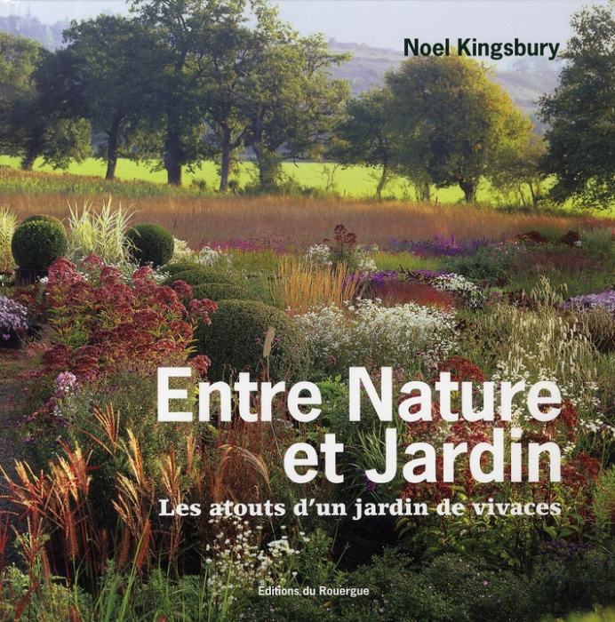 Emprunter Entre nature et jardin. Les atouts d'un jardin de vivaces livre