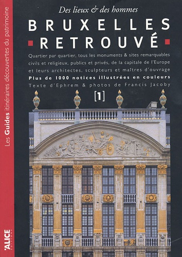 Emprunter Bruxelles retrouvé. Tome 1, Bruxelles-Ville livre