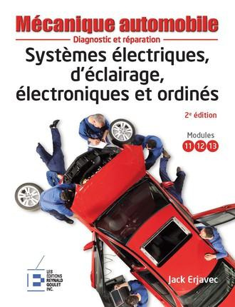 Emprunter Systèmes électriques, d'éclairage, électroniques et ordinés. 2e édition livre