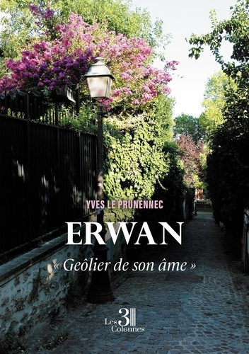Emprunter Erwan. « Geôlier de son âme » livre
