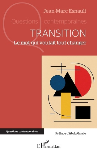 Emprunter Transition. Le mot qui voulait tout changer livre
