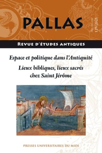 Emprunter Espace et politique dans l’Antiquité. Lieux bibliques, lieux sacrés chez saint Jérôme livre