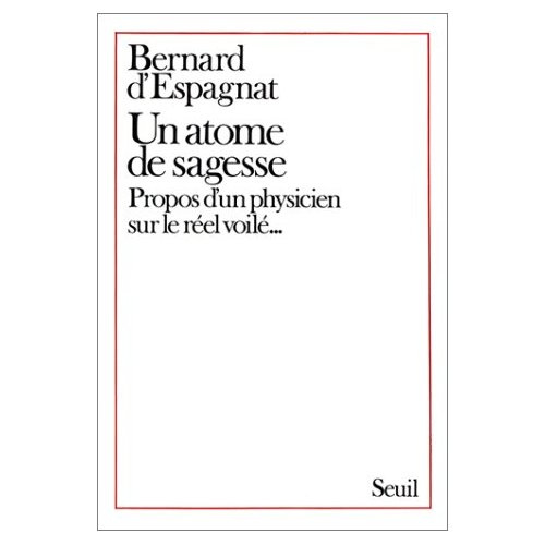 Emprunter Un Atome de sagesse. Propos d'un physicien sur le réel voilé livre