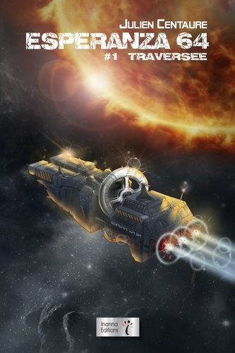 Emprunter Esperanza 64 Tome 1 : Traversée livre