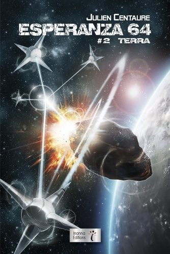 Emprunter Esperanza 64 Tome 2 : Terra livre
