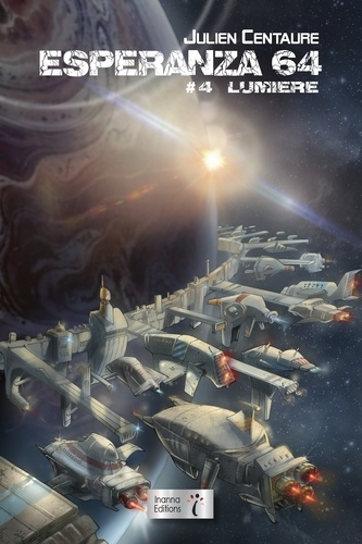 Emprunter Esperanza 64 Tome 4 : Lumière livre