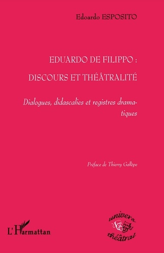 Emprunter Eduardo De Filippo, discours et théâtralité : dialogues, didascalies et registres dramatiques livre