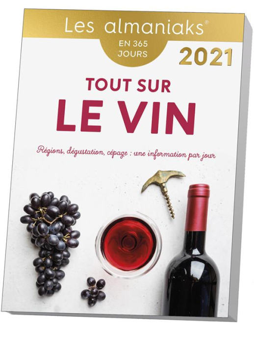 Emprunter Tout sur le vin. Edition 2021 livre