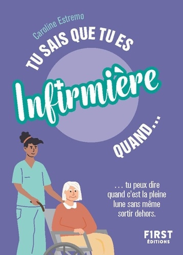 Emprunter Tu sais que tu es infirmière quand... livre