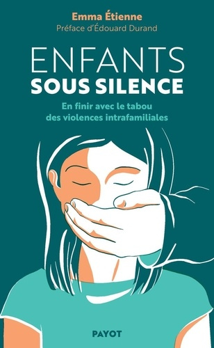 Emprunter ENFANTS SOUS SILENCE - EN FINIR AVEC LE TABOU DES VIOLENCES INTRAFAMILIALES livre