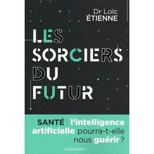 Emprunter Les sorciers du futur livre