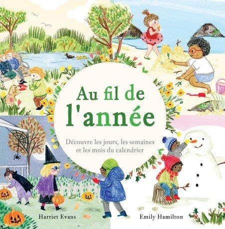 Emprunter Au fil de l'année. Découvre les jours, les semaines et les mois du calendrier livre