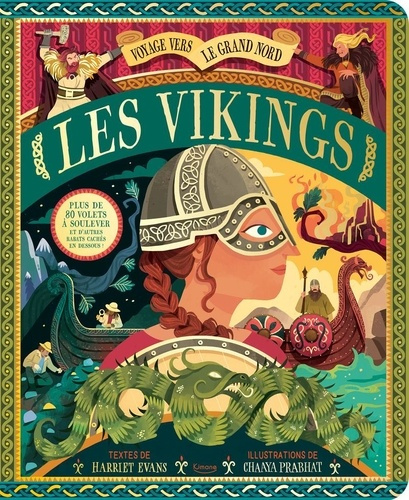Emprunter Les Vikings. Voyage vers le Grand Nord. Plus de 80 volets à soulever et d'autres rabats cachés en de livre