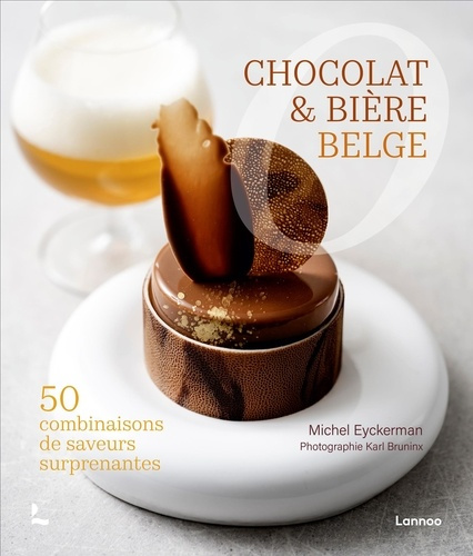 Emprunter Chocolat & bière belge. 52 combinaisons de saveurs surprenantes livre