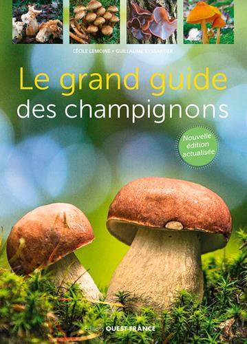 Emprunter Le grand guide des champignons. Edition actualisée livre