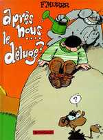 Emprunter Le Génie des alpages Tome 9 : Après nous le déluge livre