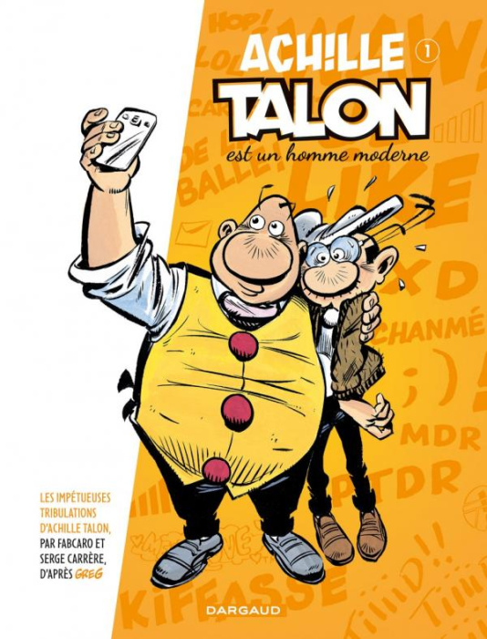 Emprunter Les impétueuses tribulations d'Achille Talon Tome 1 : Achille Talon est un homme moderne livre