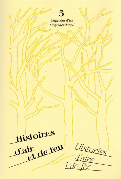 Emprunter Histoires d'air et de feu. Edition bilingue français-catalan livre