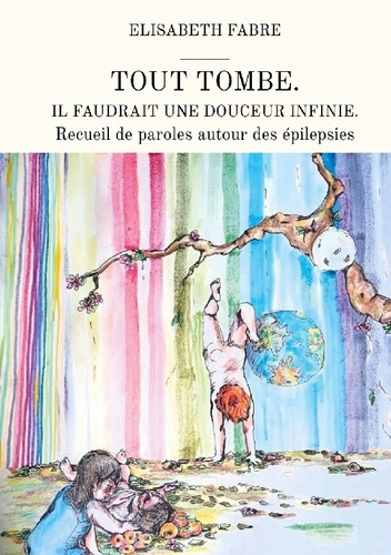 Emprunter Tout tombe il faudrait douceur infinie. Recueil de paroles autour des livre