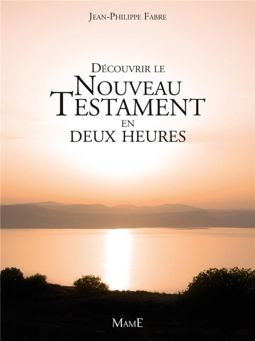 Emprunter Découvrir le Nouveau Testament en deux heures livre