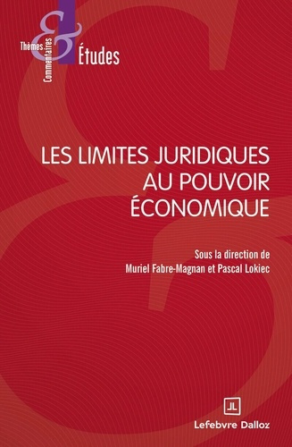 Emprunter Les limites juridiques au pouvoir économique livre