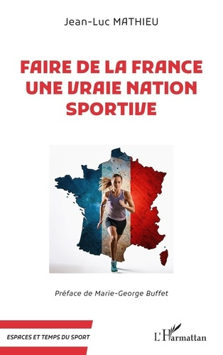 Emprunter Faire de la France une vraie nation sportive livre
