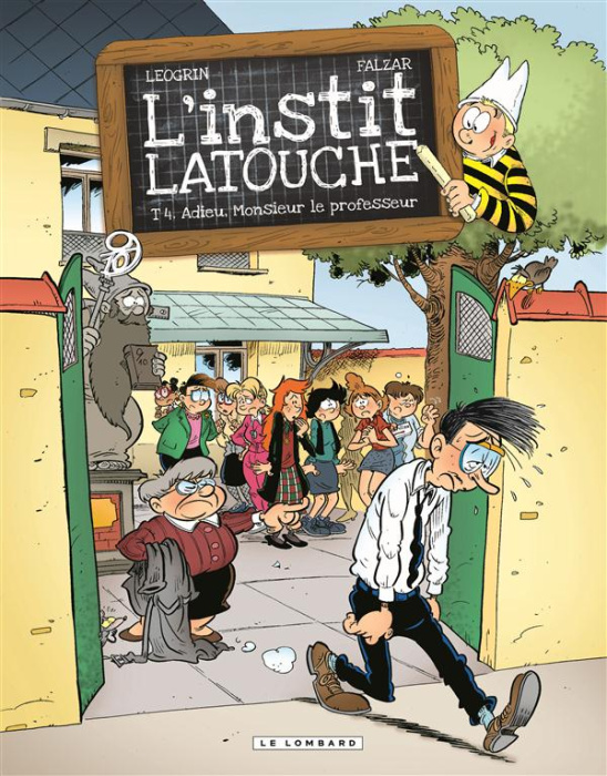 Emprunter L'instit Latouche Tome 4 : Adieu, monsieur le professeur livre