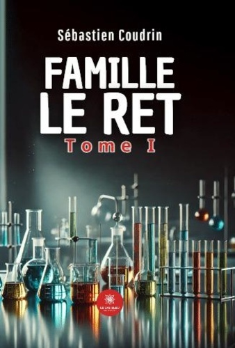 Emprunter Famille Le Ret. Tome 1 livre