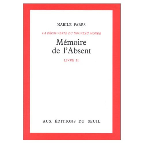 Emprunter LA DECOUVERTE DU NOUVEAU MONDE TOME 2, MEMOIRE DE L'ABSENT livre