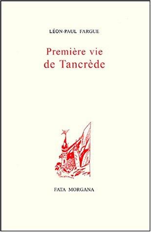 Emprunter Première vie de Tancrède livre