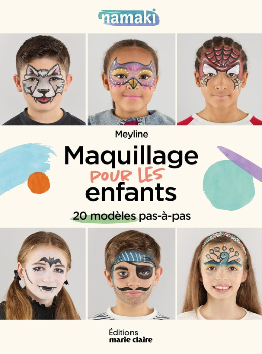 Emprunter Maquillage pour les enfants. 20 modèles pas-à-pas livre