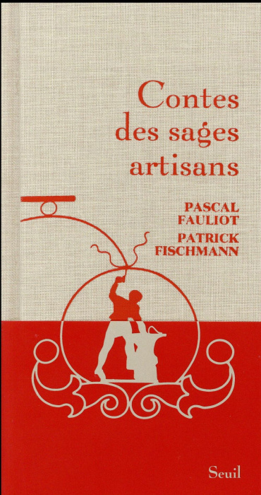Emprunter Contes des sages artisans livre