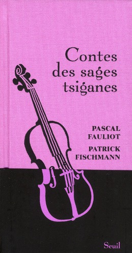 Emprunter Contes des sages tsiganes livre