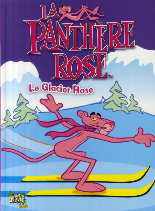 Emprunter La Panthère Rose Tome 1 : Le Glacier Rose livre