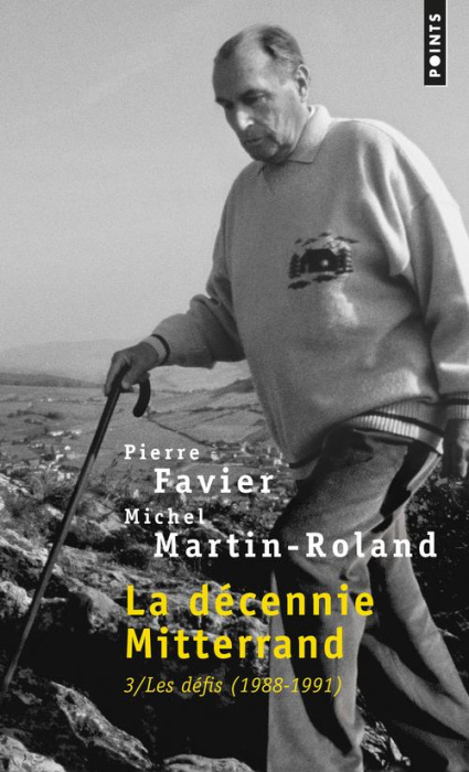 Emprunter La Décennie Mitterand. Tome 3, Les défis (1988-1991) livre