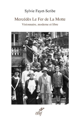 Emprunter Mercédès Le Fer de La Motte. Visionnaire, moderne et libre livre