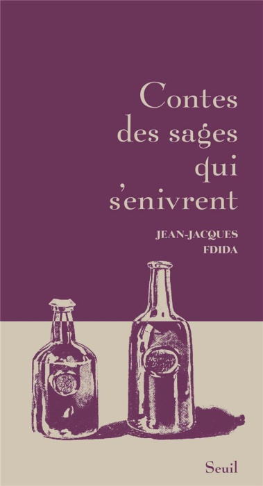 Emprunter Contes des sages qui s'enivrent livre