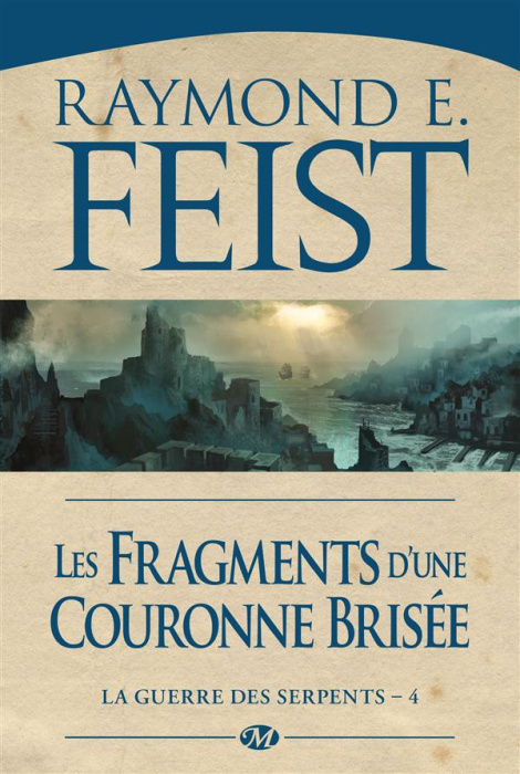 Emprunter La Guerre des Serpents Tome 4 : Les fragments d'une couronne brisée livre