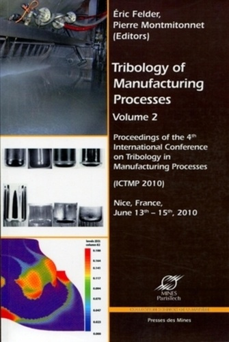 Emprunter TRIBOLOGY OF MANUFACTURING PROCESSES VOLUME 2 - PROCEEDINGS OF THE 4TH INTERNATI - PROCEEDINGS OF TH livre