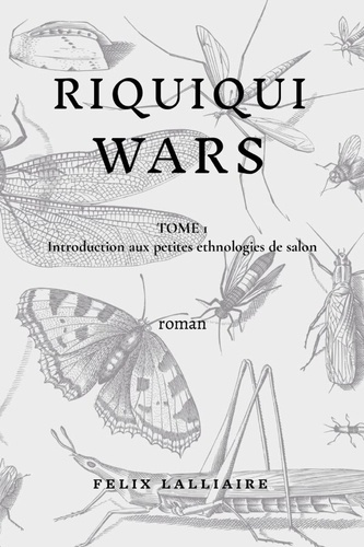 Emprunter Riquiqui Wars. Tome 1 : Introduction aux petites ethnologies de salon livre