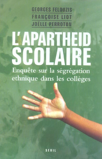 Emprunter L'apartheid scolaire. Enquête sur la ségrégation ethnique dans les collèges livre