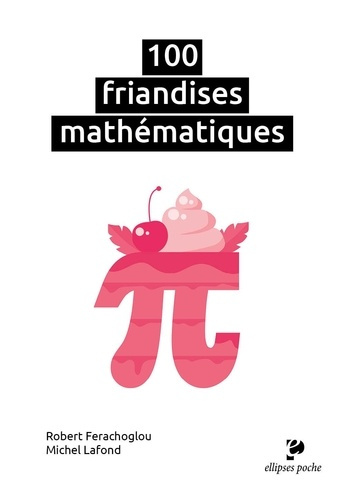 Emprunter 100 friandises mathématiques livre
