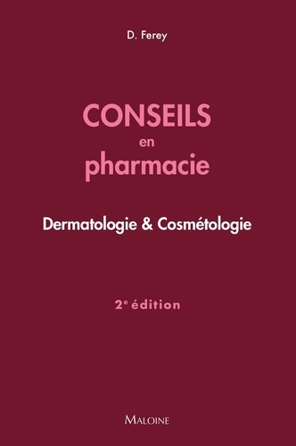 Emprunter Conseils en pharmacie. Dermatologie & Cosmétologie, 2e édition livre